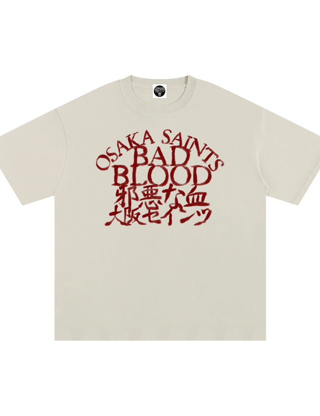 Osaka Saints - "BAD BLOOD" Unisex Pure Cotton T-Shirt